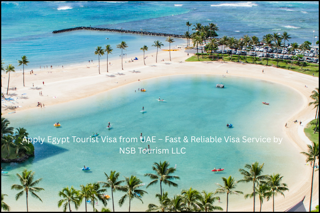 Apply Egypt Tourist Visa from UAE – Fast & Reliable Visa Service by NSB Tourism LLC (8)