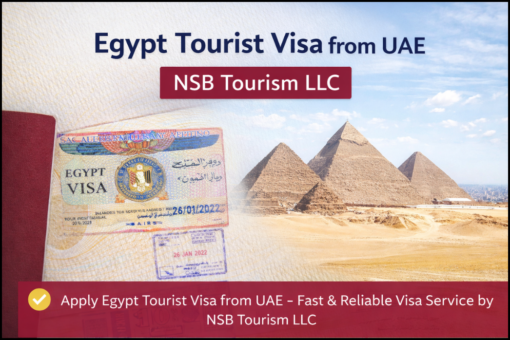 Egypt tourist visa from UAE – Africa travel visa assistance by NSB Tourism LLC