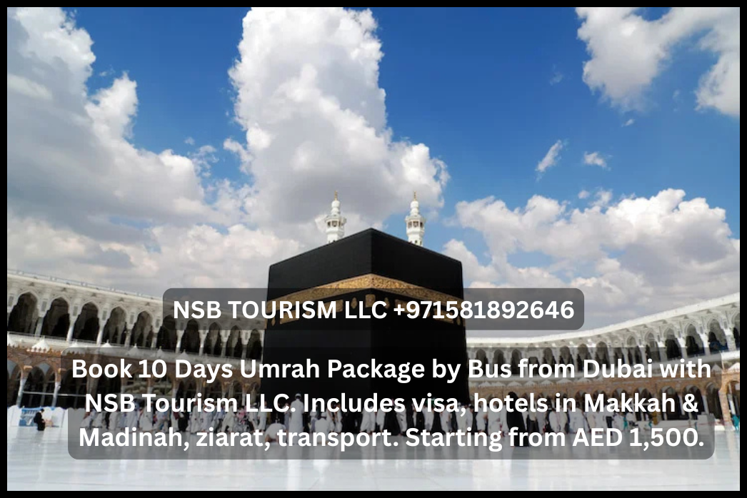0 Days Umrah Package from Dubai by NSB Tourism LLC with luxury white bus service, featuring Masjid al-Haram Kaaba and Masjid an-Nabawi Green Dome, starting from AED 1,500