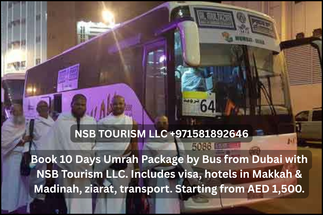 0 Days Umrah Package from Dubai by NSB Tourism LLC with luxury white bus service, featuring Masjid al-Haram Kaaba and Masjid an-Nabawi Green Dome, starting from AED 1,500