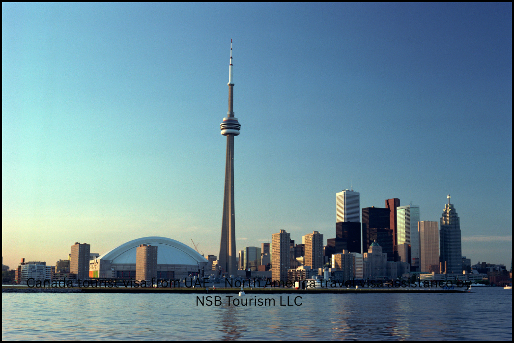 Canada tourist visa from UAE – North America travel visa assistance by NSB Tourism LLC (3)