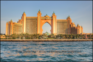 Dubai Tourist Visa – 30 Days & 60 Days _ NSB Tourism LLC