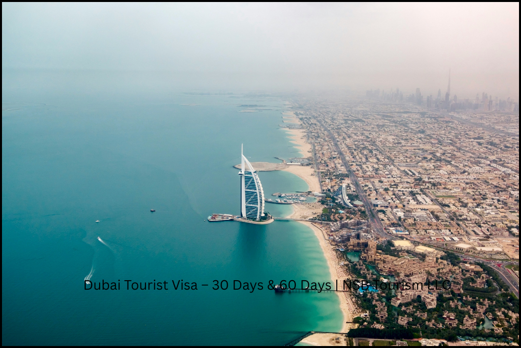 Dubai Tourist Visa – 30 Days & 60 Days _ NSB Tourism LLC (5)