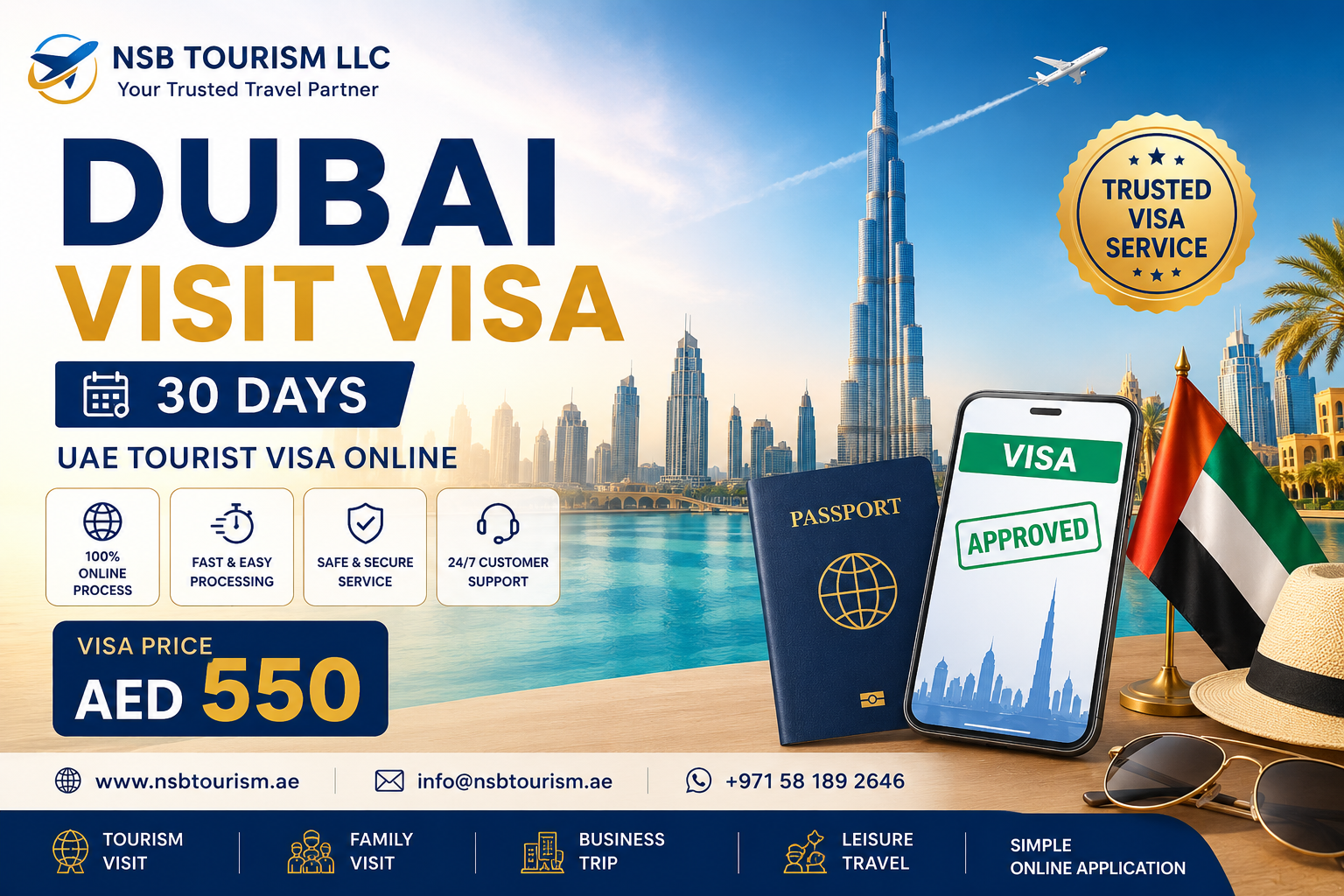 Dubai Visit Visa 30 Days promotional image with Burj Khalifa skyline, UAE passport, approved visa mobile screen, and AED 550 visa price by NSB Tourism LLC