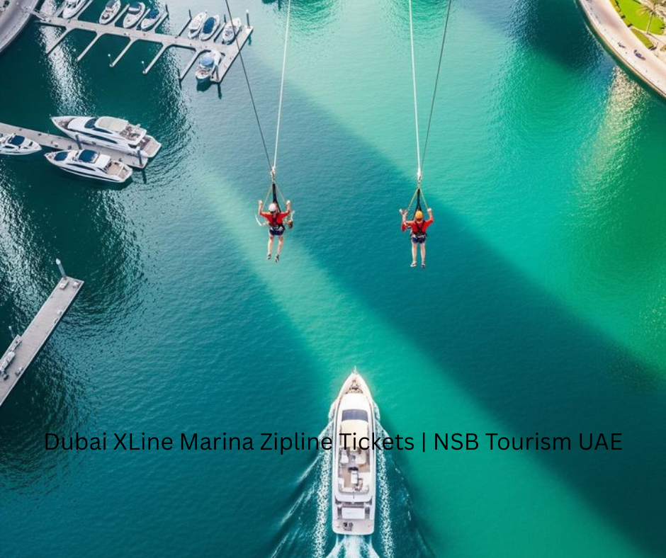Dubai XLine Marina Zipline Tickets | NSB Tourism UAE