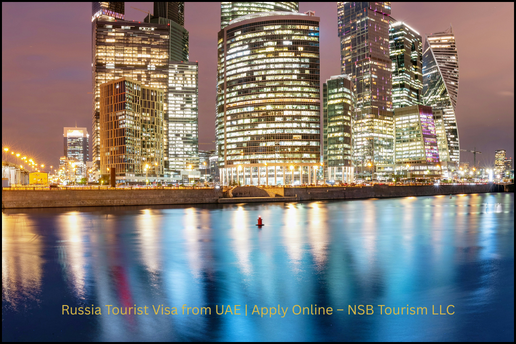 Russia Tourist Visa from UAE _ Apply Online – NSB Tourism LLC (9)