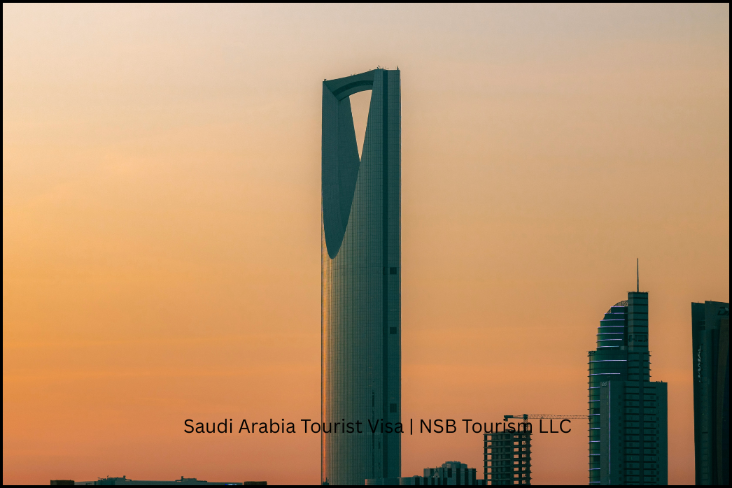 Saudi Arabia Tourist Visa | NSB Tourism LLC