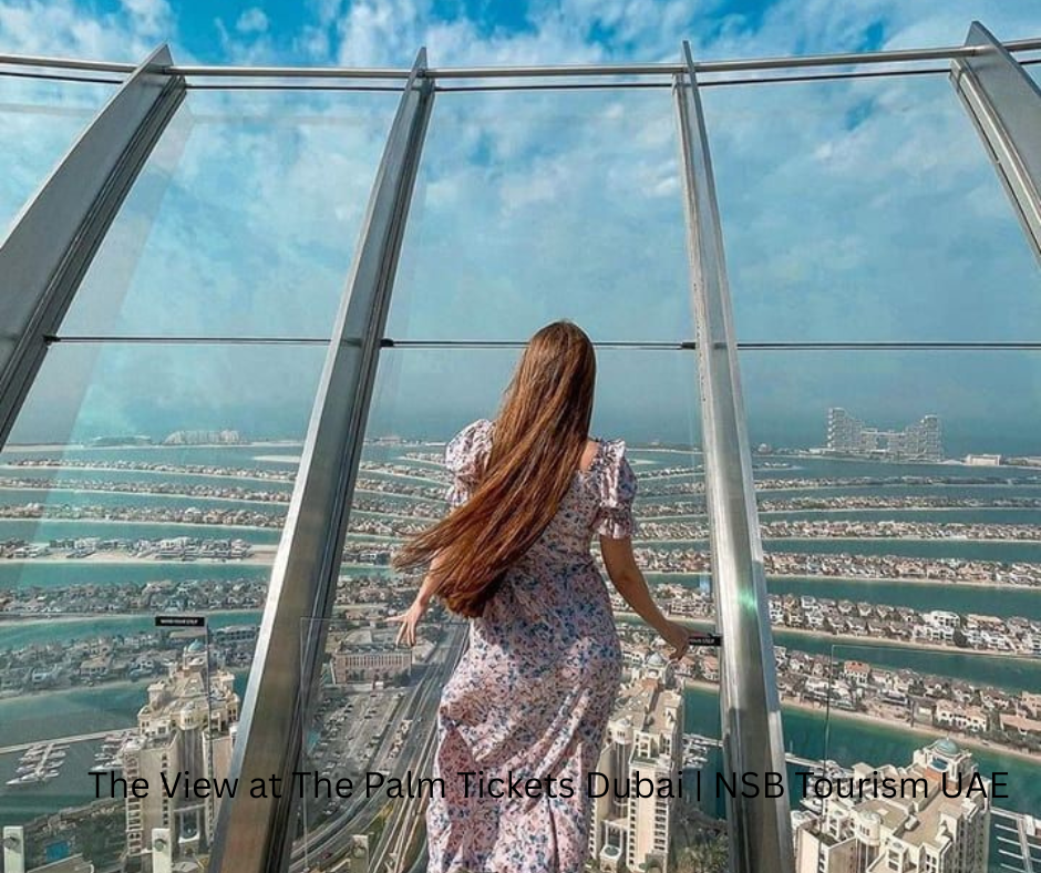 The View at The Palm Tickets Dubai _ NSB Tourism UAE 1