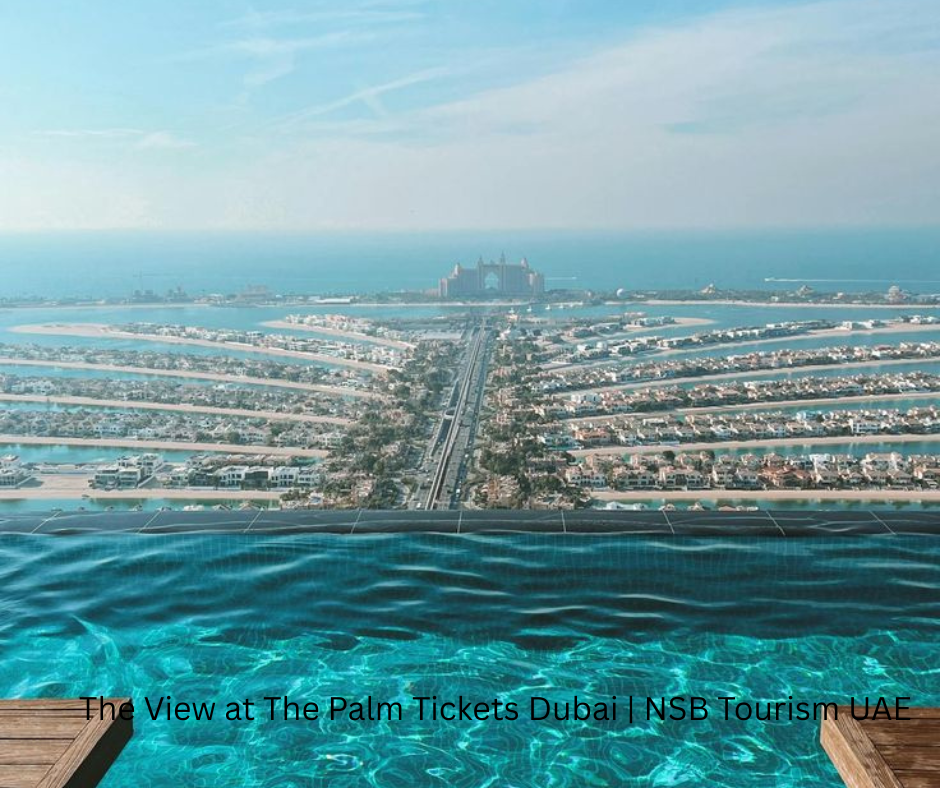 The View at The Palm Tickets Dubai _ NSB Tourism UAE 3