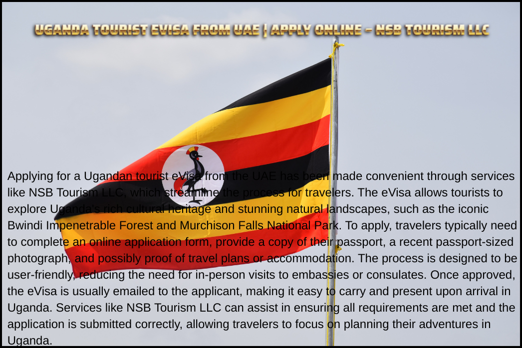 Uganda Tourist eVisa from UAE