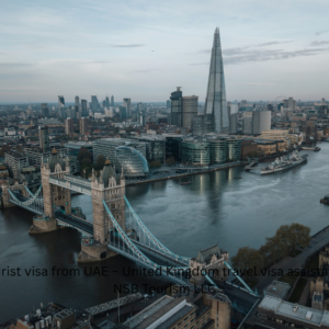 Apply UK Tourist Visa from UAE – Trusted & Professional Visa Support by NSB Tourism LLC
