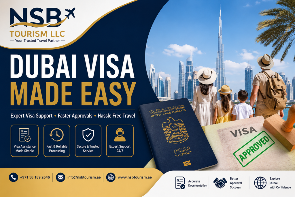 Dubai visa assistance banner by NSB Tourism LLC showing UAE tourist visa support, approved visa stamp, Dubai skyline, and family travelers planning Dubai travel in 2026.