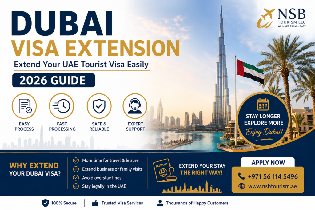 Dubai visa extension guide 2026 with Burj Khalifa skyline and UAE tourist visa extension services by NSB Tourism LLC