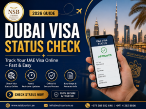 Dubai visa status check UAE online tracking visa application NSB Tourism
