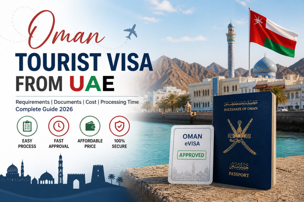 oman tourist visa from uae 2026 evisa approval guide requirements cost processing time