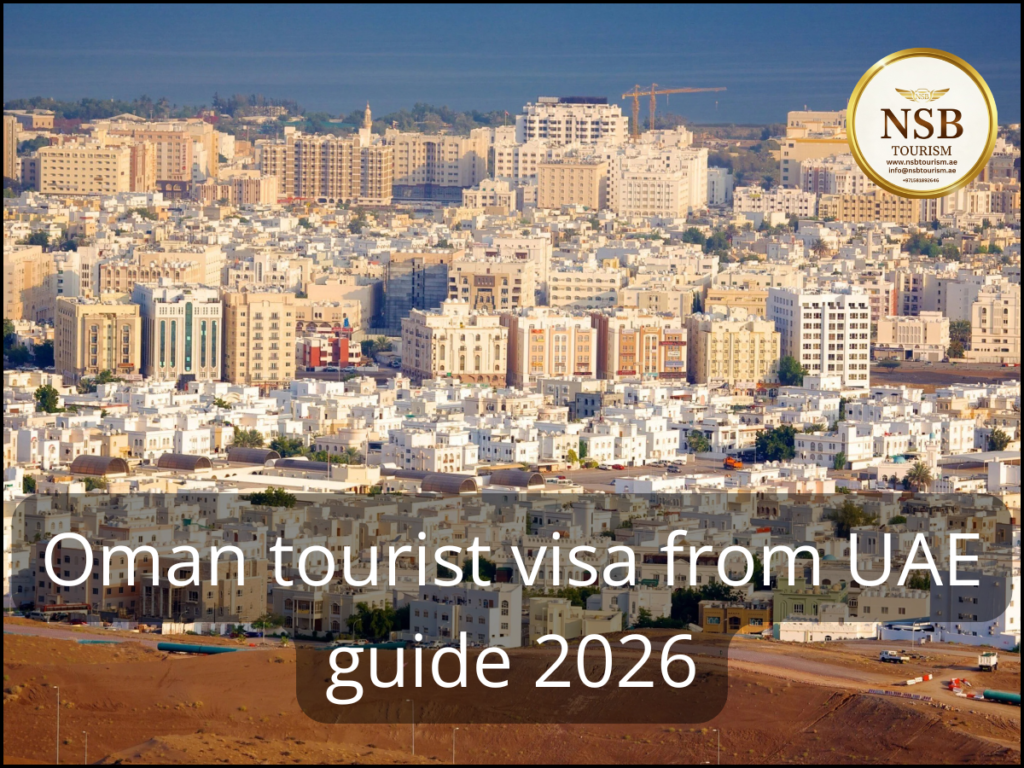 Oman tourist visa from UAE guide 2026
