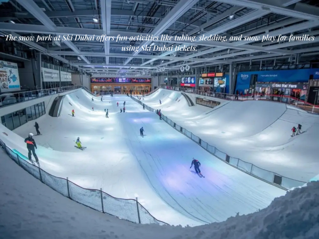 Ski Dubai tickets snow park activities kids families Dubai