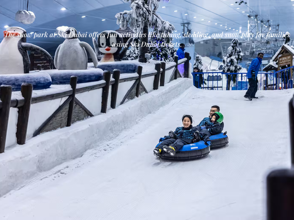 Ski Dubai tickets snow park activities kids families Dubai