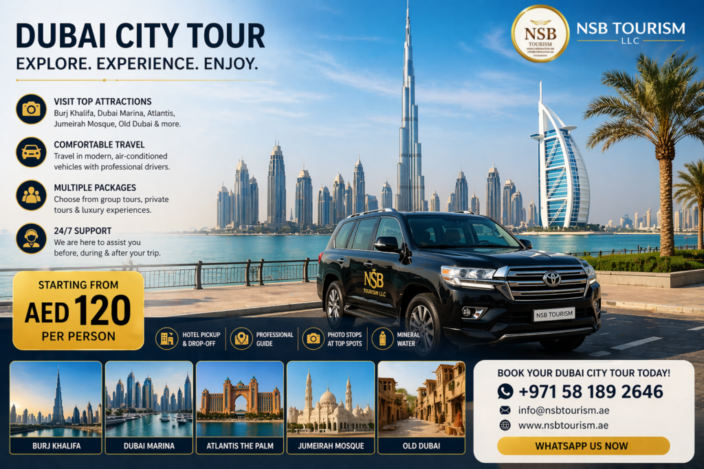 dubai city tour packages 2026 with burj khalifa skyline, luxury suv and nsb tourism dubai tour services