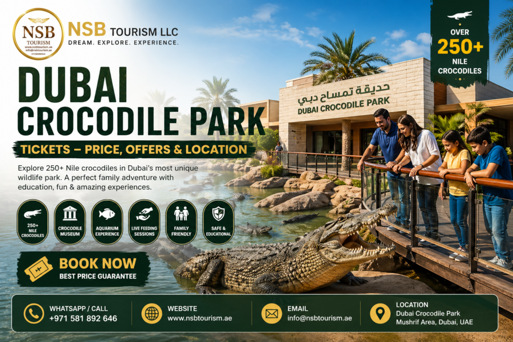Dubai Crocodile Park tickets crocodiles lagoon Dubai family wildlife attraction UAE