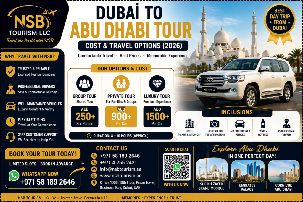 dubai to abu dhabi tour cost comparison 2026 with group private luxury options and nsb tourism contact details