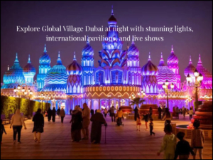 Global Village Dubai night pavilions lights 2026