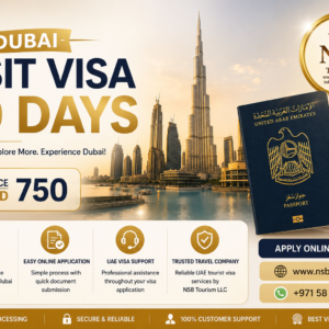 Dubai visit visa 60 days hero image showing Burj Khalifa skyline, UAE passport, Dubai tourist visa concept, and AED 750 visa price by NSB Tourism LLC