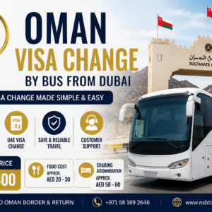 Oman visa change by bus from Dubai image showing Oman border gate, luxury bus service, UAE visa change support, and AED 1600 package by NSB Tourism LLC