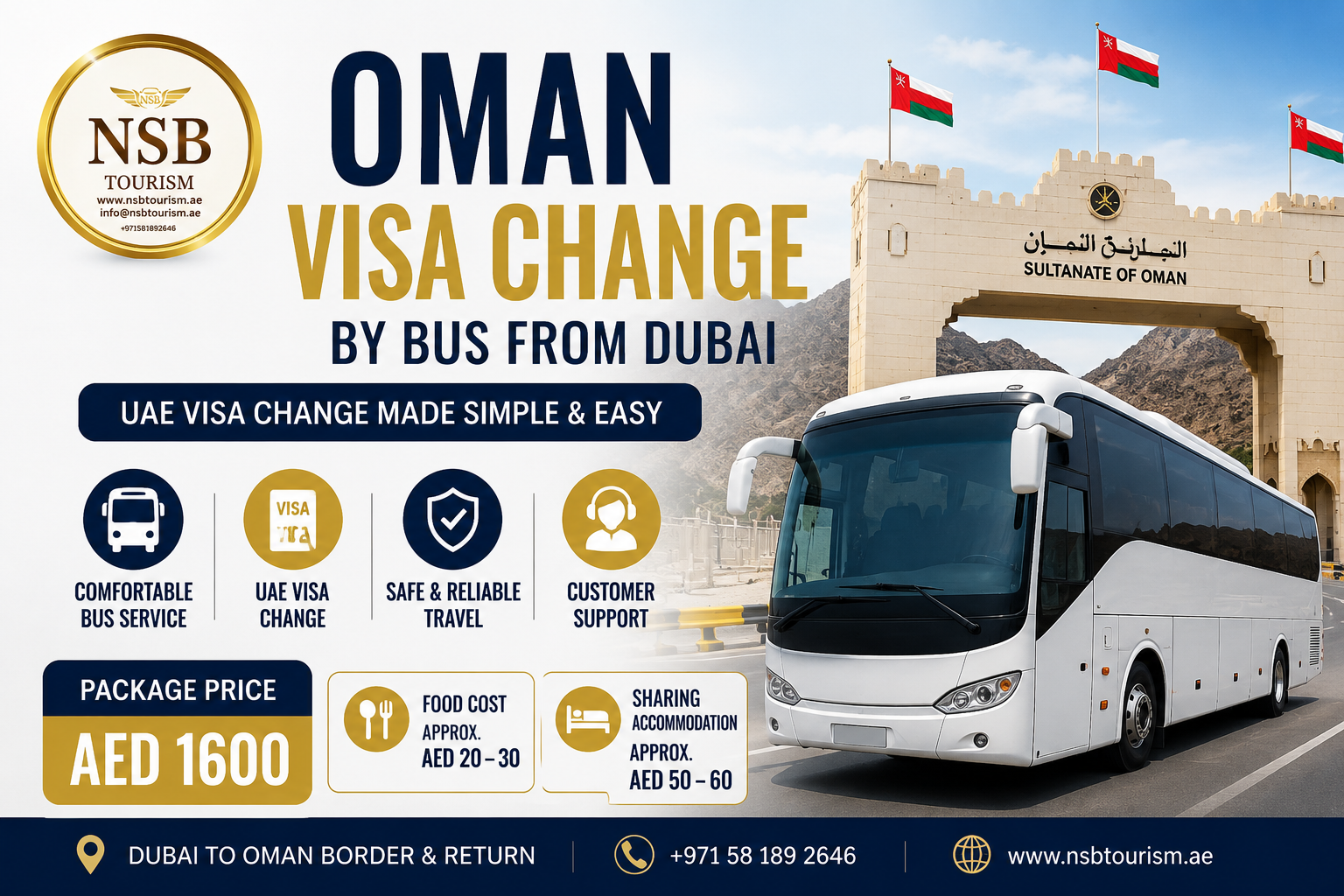 Oman visa change by bus from Dubai image showing Oman border gate, luxury bus service, UAE visa change support, and AED 1600 package by NSB Tourism LLC