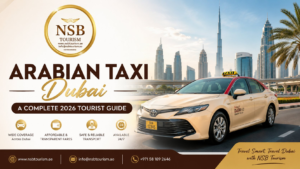 Arabian Taxi Dubai tourist guide 2026 featuring Dubai taxi service with Burj Khalifa skyline and transportation tips for visitors
