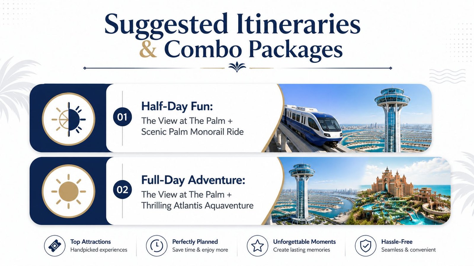 Graphic showcasing two suggested Dubai itineraries featuring The View at The Palm with monorail or Aquaventure access.
