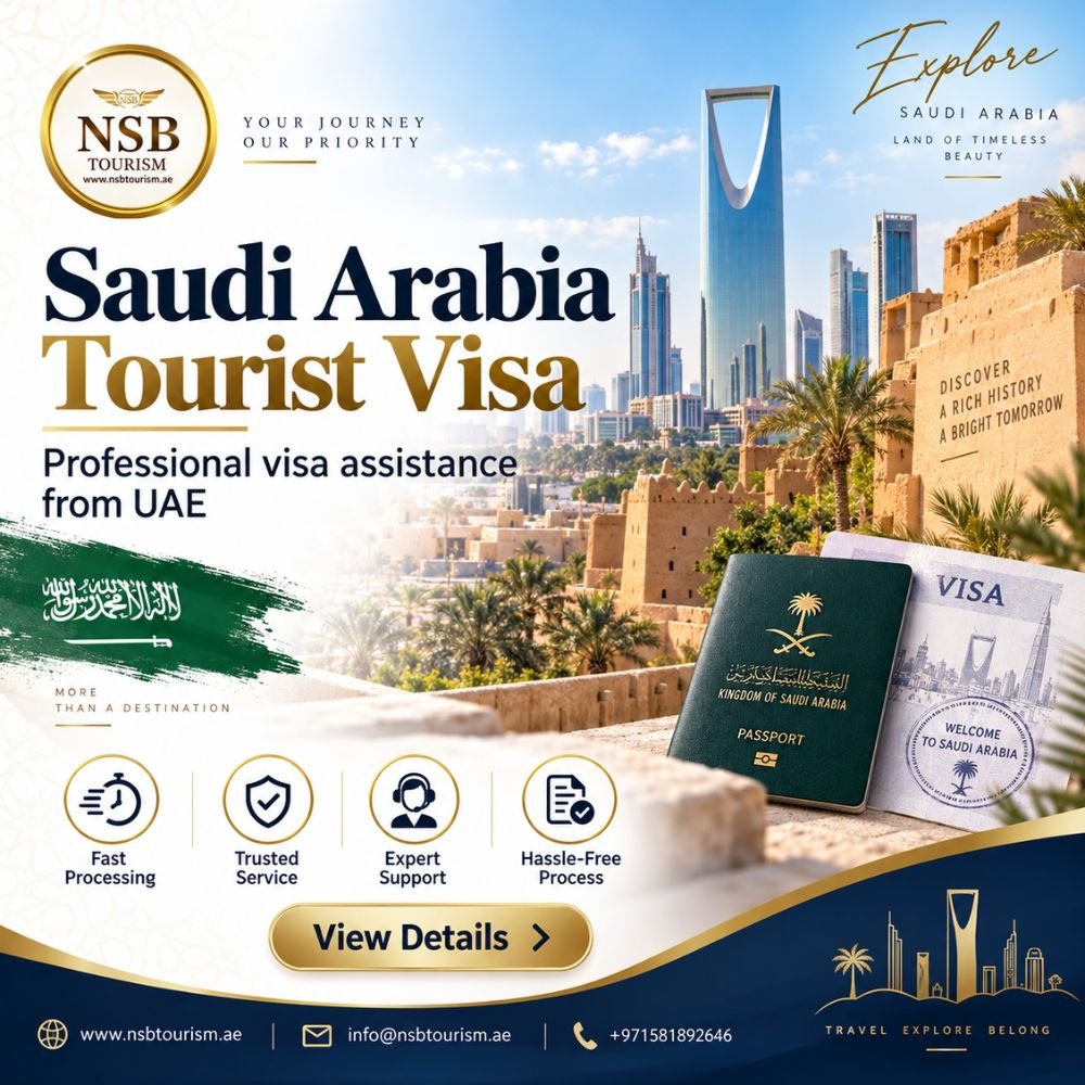 Saudi Arabia Tourist Visa service from UAE with Riyadh landmarks, Saudi passport and visa document by NSB Tourism LLC.