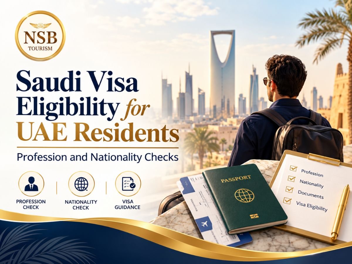 Saudi visa eligibility UAE residents with profession, nationality, passport and visa guidance checks