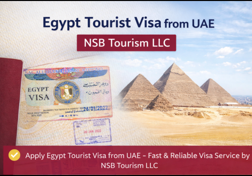 Egypt tourist visa from UAE – Africa travel visa assistance by NSB Tourism LLC