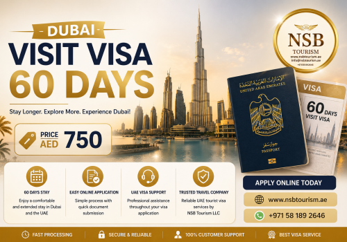 Dubai visit visa 60 days hero image showing Burj Khalifa skyline, UAE passport, Dubai tourist visa concept, and AED 750 visa price by NSB Tourism LLC